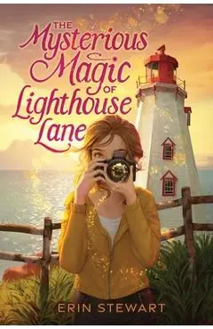 The Mysterious Magic of Lighthouse Lane - Erin Stewart
