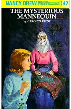 The Mysterious Mannequin - Carolyn Keene
