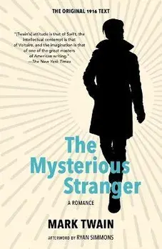 The Mysterious Stranger (Warbler Classics Annotated Edition), Paperback/Mark Twain