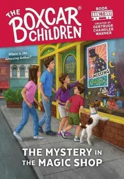 The Mystery in the Magic Shop: 160, Paperback/Gertrude Chandler Warner