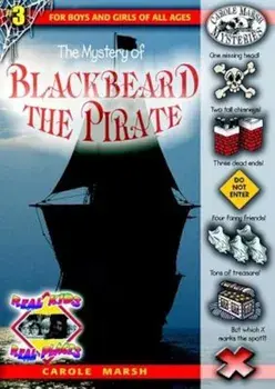 The Mystery of Blackbeard the Pirate, Paperback/Carole Marsh