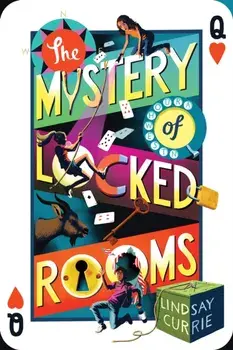 The Mystery of Locked Rooms, Paperback/Lindsay Currie