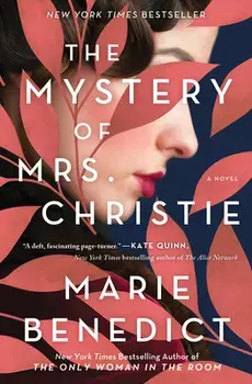 The Mystery of Mrs. Christie, Paperback/Marie Benedict