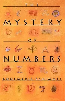 The Mystery of Numbers, Paperback/Annemarie Schimmel