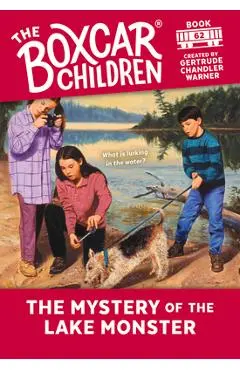 The Mystery of the Lake Monster - Gertrude Chandler Warner