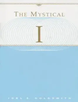The Mystical I, Paperback/Joel S. Goldsmith