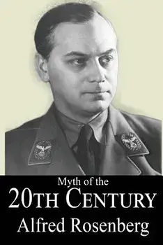 The Myth of the 20th Century, Paperback/Alfred Rosenberg