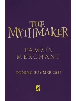 The Mythmakers, Hardback/Tamzin Merchant