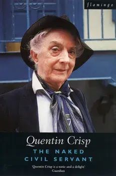 The Naked Civil Servant, Paperback/Quentin Crisp