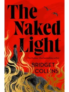 The Naked Light, Paperback/Bridget Collins