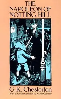 The Napoleon of Notting Hill, Paperback/G. K. Chesterton
