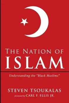 The Nation of Islam, Paperback/Steven Tsoukalas
