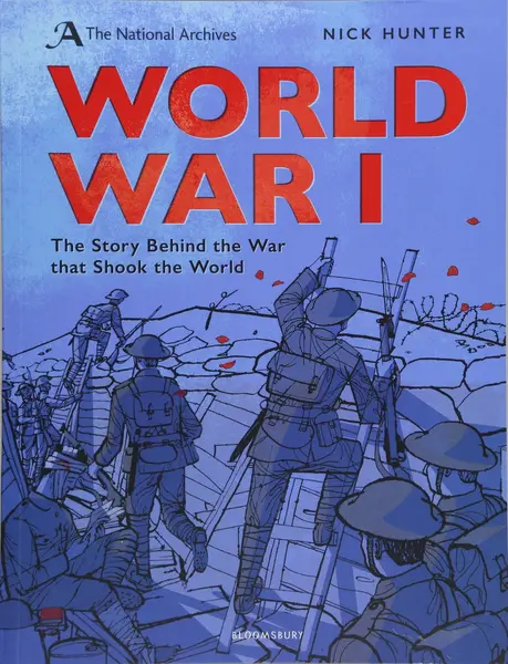 The National Archives: World War I | Nick Hunter