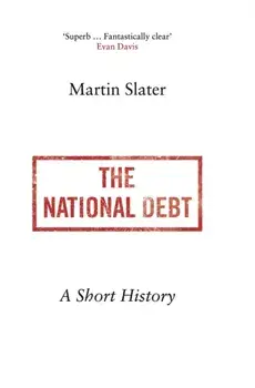 The National Debt. A Short History, Paperback/Martin Slater