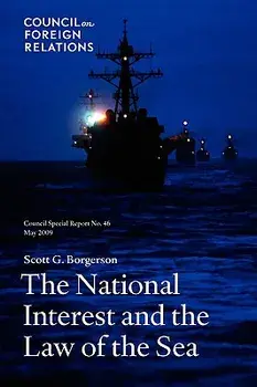 The National Interest and the Law of the Sea, Paperback/Scott G. Borgerson