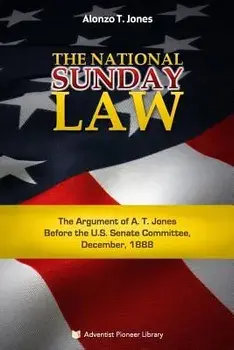 The National Sunday Law, Paperback/Alonzo Trevier Jones