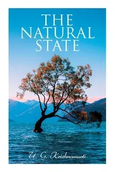 The Natural State, Paperback/U. G. Krishnamurti