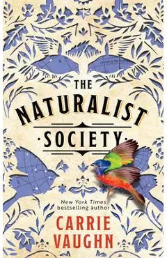 The Naturalist Society - Carrie Vaughn