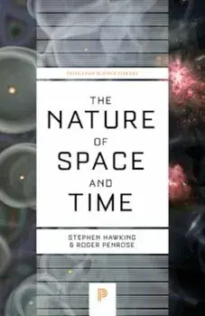 The Nature of Space and Time, Paperback/Stephen Hawking