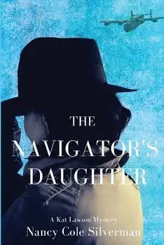 The Navigator's Daughter: A Kat Lawson Mystery, Paperback/Nancy Cole Silverman