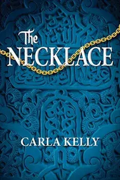 The Necklace, Paperback/Carla Kelly
