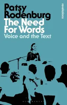 The Need for Words. Voice and the Text, 2 ed, Paperback/***