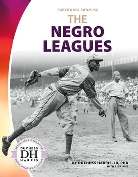 The Negro Leagues, Hardcover/Duchess Harris