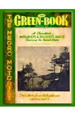 The Negro Motorist Green Book 1947 - Victor Hugo Green