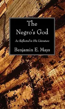 The Negro's God, Paperback/Benjamin E. Mays
