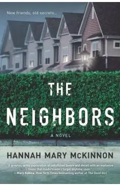 The Neighbors - Hannah Mary Mckinnon