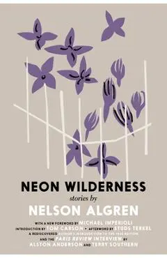The Neon Wilderness - Nelson Algren