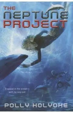 The Neptune Project - Polly Holyoke