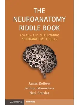 The Neuroanatomy Riddle Book. 150 Fun and Challenging Neuroanatomy Riddles, Paperback/***