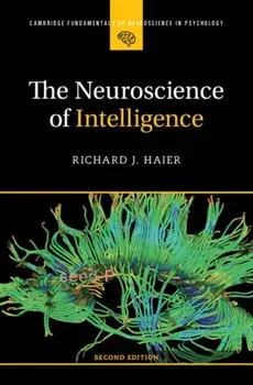 The Neuroscience of Intelligence. 2 Revised edition, Paperback/***