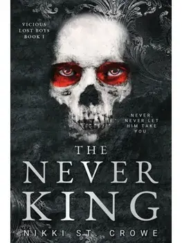 The Never King, Paperback/Nikki St. Crowe