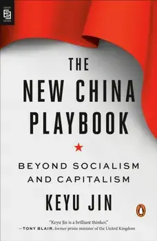 The New China Playbook, Paperback/Keyu Jin
