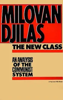 The New Class: An Analysis of the Communist System, Paperback/Milovan Djilas