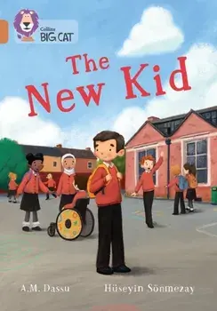 The New Kid. Band 12/Copper, Paperback/A. M. Dassu