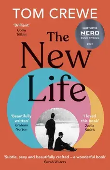 The New Life. A daring novel of forbidden desire, Paperback/Tom Crewe