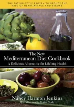 The New Mediterranean Diet Cookbook: A Delicious Alternative for Lifelong Health, Hardcover/Nancy Harmon Jenkins