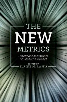 The New Metrics. Practical Assessment of Research Impact, Paperback/***