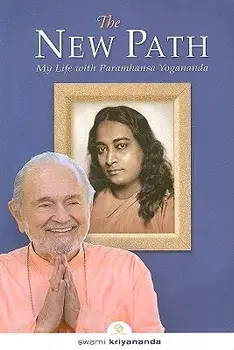 The New Path: My Life with Paramhansa Yogananda, Paperback/Swami Kriyananda