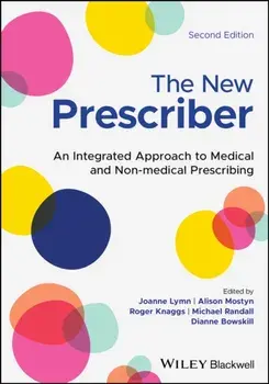 The New Prescriber. An Integrated Approach to Medical and Non-medical Prescribing, 2 ed, Paperback/***