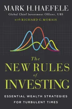 The New Rules of Investing. Essential Wealth Strategies for Turbulent Times, Hardback/Richard C. Morais