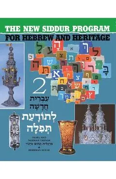 The New Siddur Program: Book 2 - Behrman House