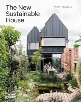 The New Sustainable House, Hardback/Penny Craswell