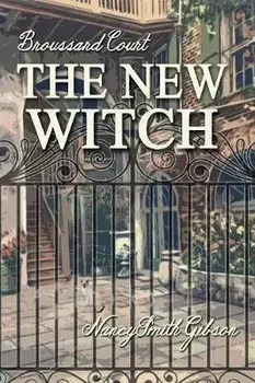 The New Witch, Paperback/Nancy Smith Gibson