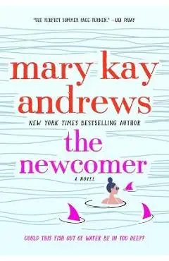 The Newcomer - Mary Kay Andrews