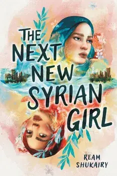 The Next New Syrian Girl, Hardback/Ream Shukairy