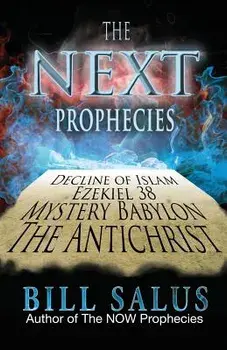 The Next Prophecies, Paperback/Bill Salus